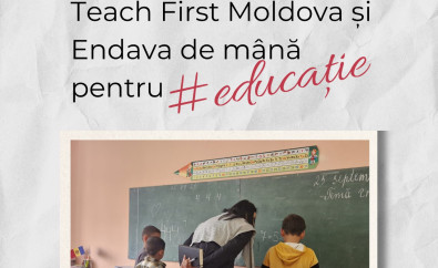 Teach First Moldova și Endava